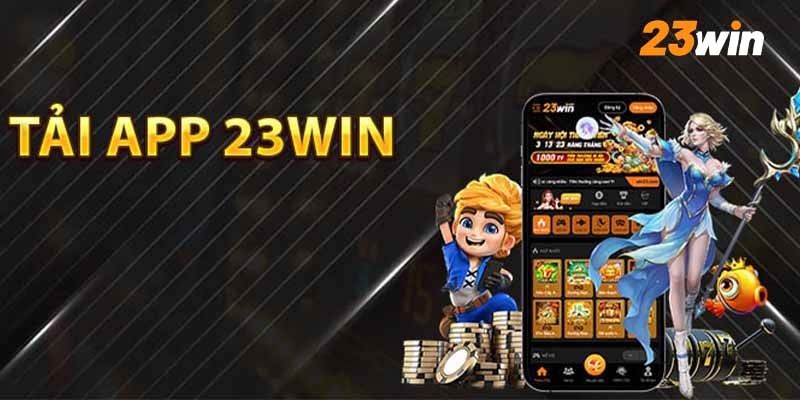 Tải app 23WIN